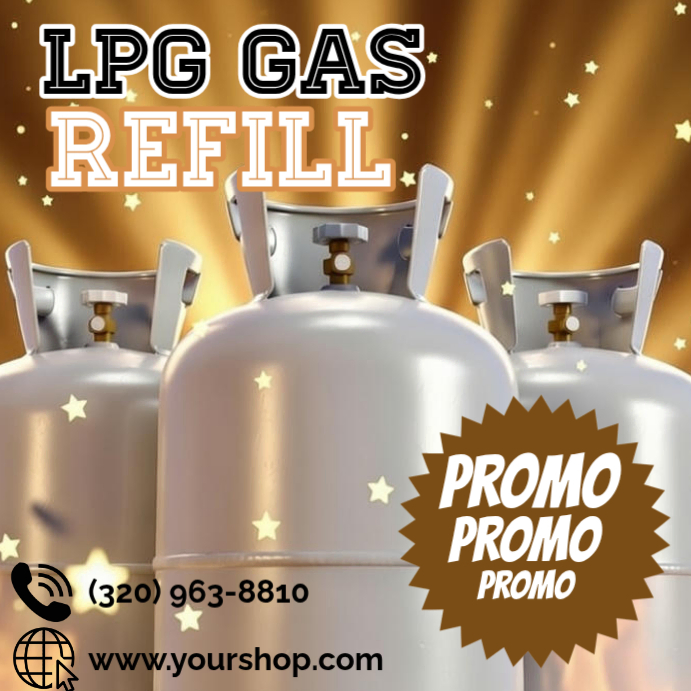 lpg-gas-refill-promo-design-template-4f3c69499797cacb92f84a5f59c50499_924554b8-6fb1-4ab0-9346-88383dcb1a88_screen.png?ts=1766618203