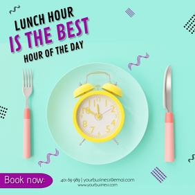 Lunch Hour is the best hour of the day Template | PosterMyWall