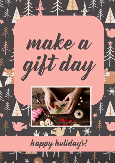 Give Present Day Using Computer Make A Gift Day Template | PosterMyWall