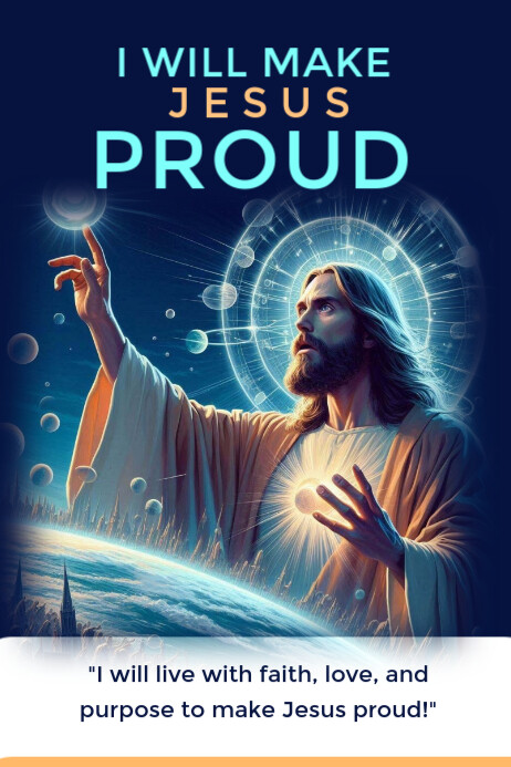 Make Jesus proud Poster template