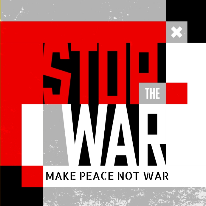 Make Code Not War MAKE PEACE NOT WAR DESIGN TEMPLATE | PosterMyWall