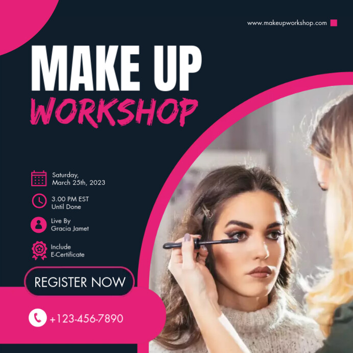 Makeup Course Post Design MAKEUP ARTIST WORKSHOP TEMPLATE | PosterMyWall