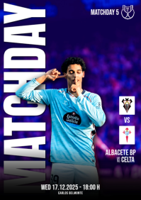Maksimalis Albacete Bp Vs Celta Vigo Copa Del Rey Clash A5 template