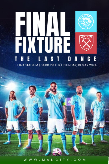 Fixture Poster Manchester city final fixture Template | PosterMyWall
