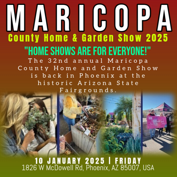 Maricopa County Home & Garden Show 2025 Instagram Post template