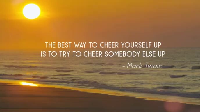 Mark Twain Cheer Up Quote Facebook Video Template Postermywall Mark Twain Cheer Up Quote Facebook Video Template Postermywall
