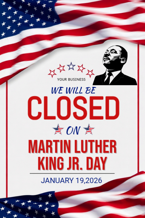 Martin Luther king Jr Day Closed Template. | PosterMyWall