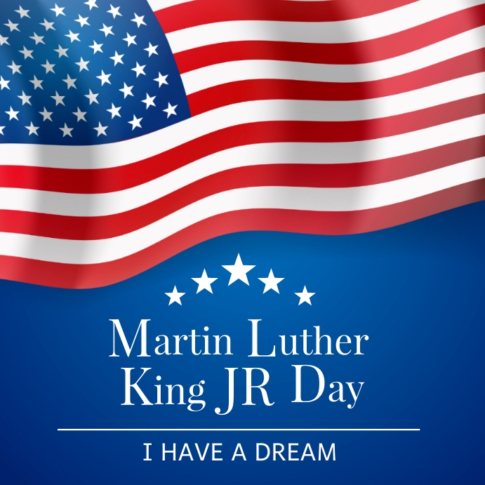 Copy of Martin Luther King Jr Day Instagram Post. (1) | PosterMyWall