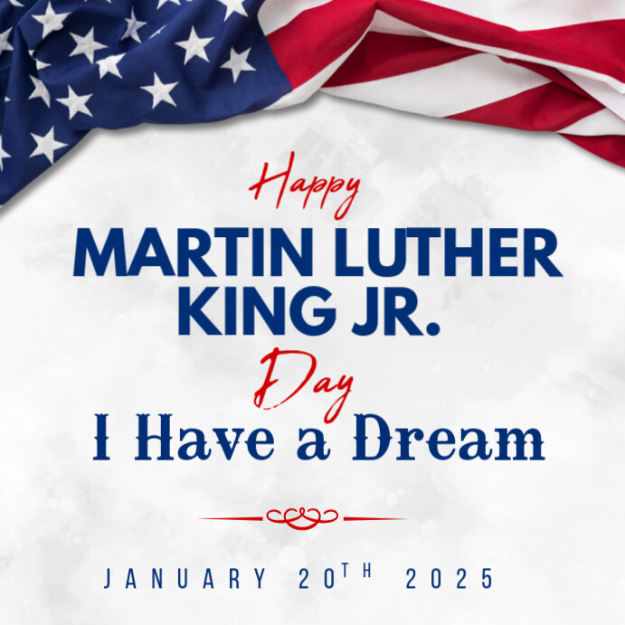 Copy of Martin Luther King Jr Day Instagram Post. | PosterMyWall