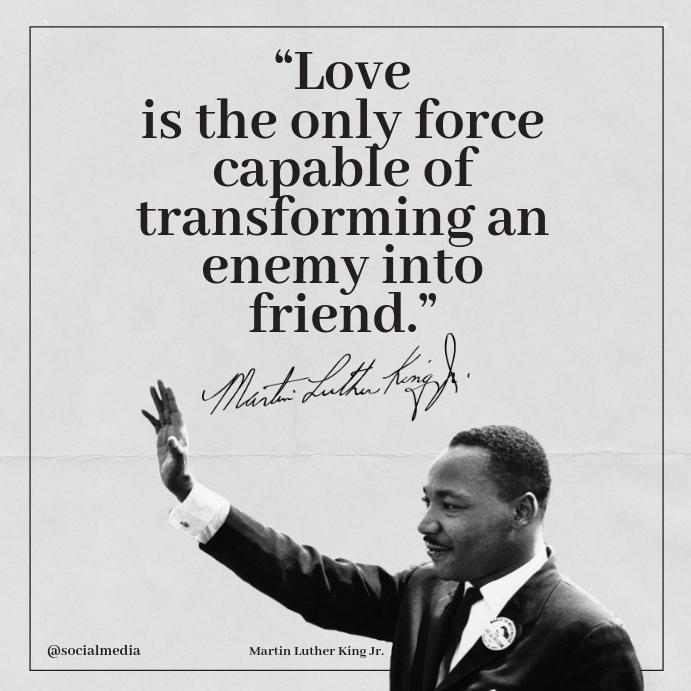 Martin Luther King Jr Quotes Love... Publicação no Instagram template