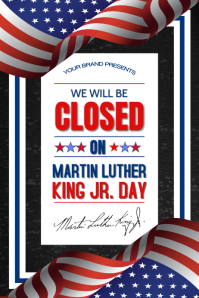 Martin Luther King Jr. Day Closed Notice Poster Template | PosterMyWall