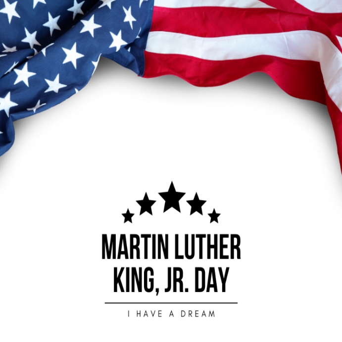 Martin Luther King Jr. Day Template | PosterMyWall