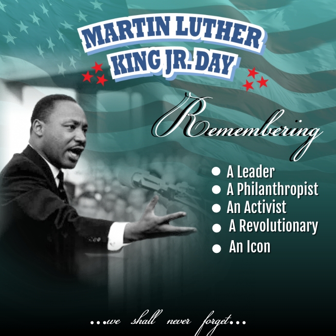 Martin Luther King Jr. Day template PosterMyWall