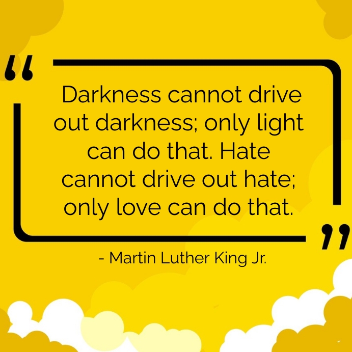 Martin Luther king Jr. quote Templat | PosterMyWall