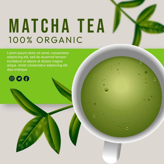 Matcha Tea Template | PosterMyWall