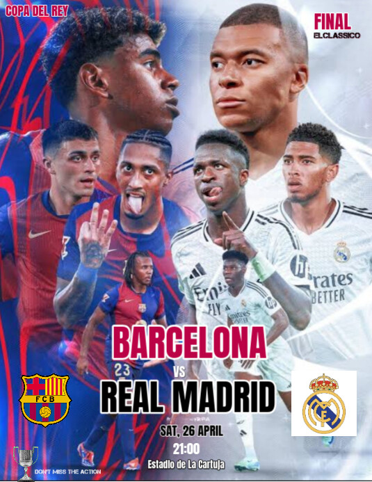 Maximalist Barcelona Vs Real Madrid Copa Del Rey Cup Final Flyer (us ...