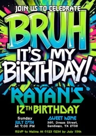 Maximalist Bruh It's My Birthday Invitation A6 template
