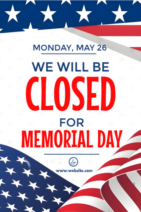 Maximalist Closed For Memorial Day  Poster Cartaz template