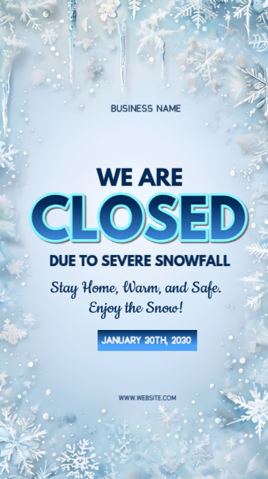 Business Closure Due To Snowfall Template | PosterMyWall