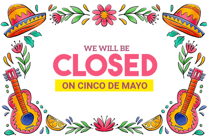 Maximalist Closed On Cinco De Mayo Label Rótulo template