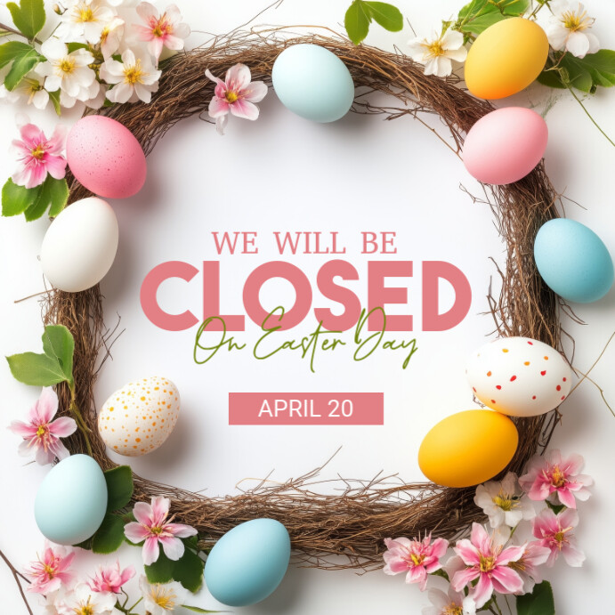 Easter Closure Announcement Template | PosterMyWall