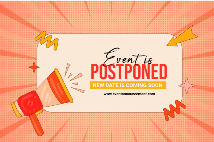 Postpone Event Example Maximalist Event Is Postponed Label Template | PosterMyWall