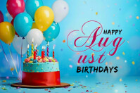Maximalist Happy August Birthdays  Banner 4' × 6' template