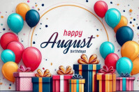 Maximalist Happy August Birthdays  Banner 4' × 6' template