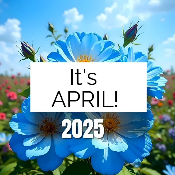 Maximalist Happy New Month Of April 2025 Instagram Post template