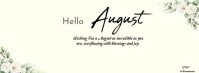Maximalist Hello August Facebook Cover Photo template