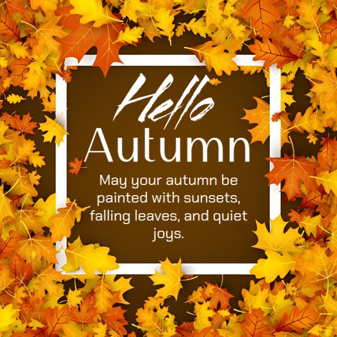 Aug Fall Posts Maximalist Hello Autumn Instagram Post Template | PosterMyWall