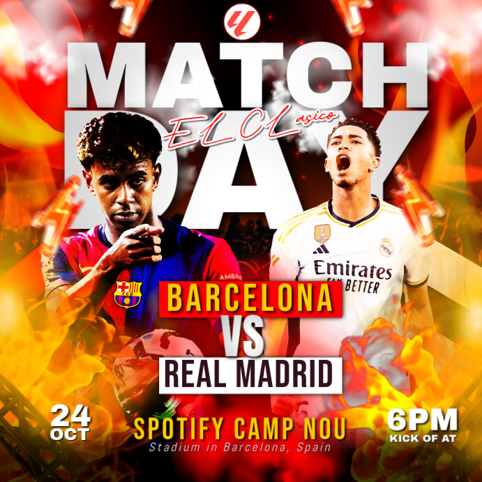 Maximalist Match Day Real Madrid Vs Barcelona Flyer Instagram Post template