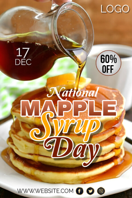 Syrup Flyer Maximalist National Maple Syrup Day Poster Template | PosterMyWall
