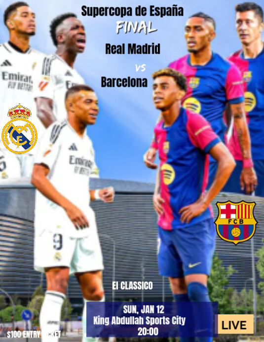 Copy of Maximalist Real Madrid Vs Barcelona Elclassico Matchday Flyer ...