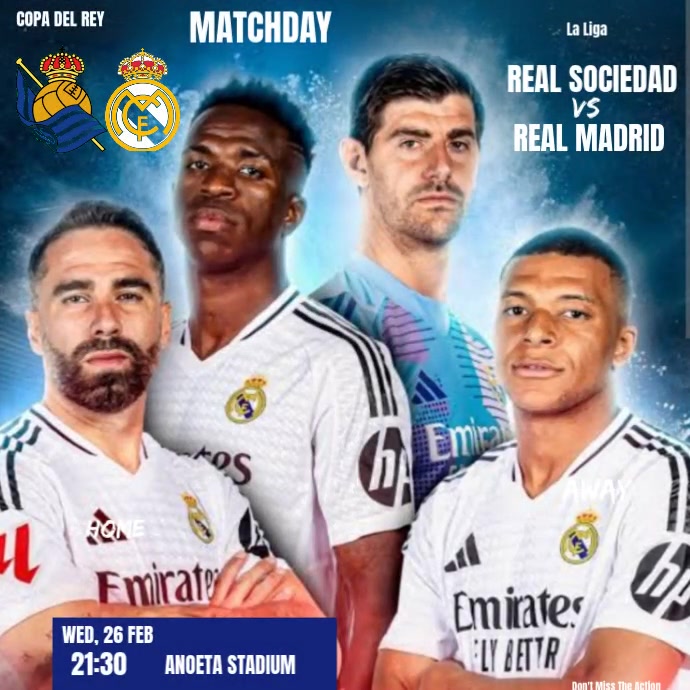 Copy of Maximalist Real Sociedad Vs Real Madrid Copa Del Rey Instagram ...