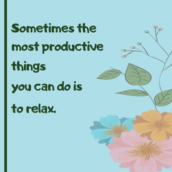 Relaxation Posts Copy of Maximalist Relax Quotes Instagram Post | PosterMyWall