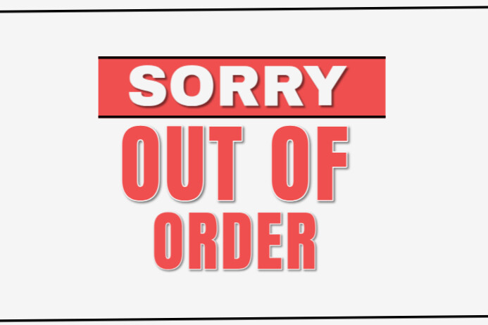 Maximalist Sorry Out Of Order Label template