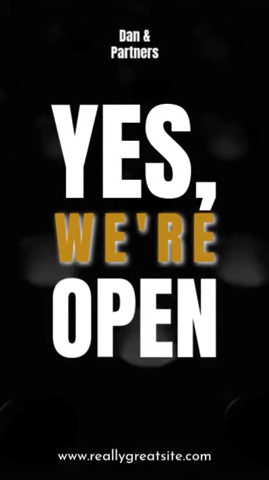Maximalist We Are Open Video  Digital Display (9:16) template
