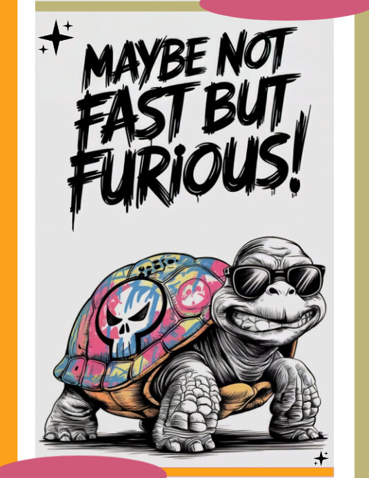 Maybe Not Fast But Furious Flyer (US Letter) template