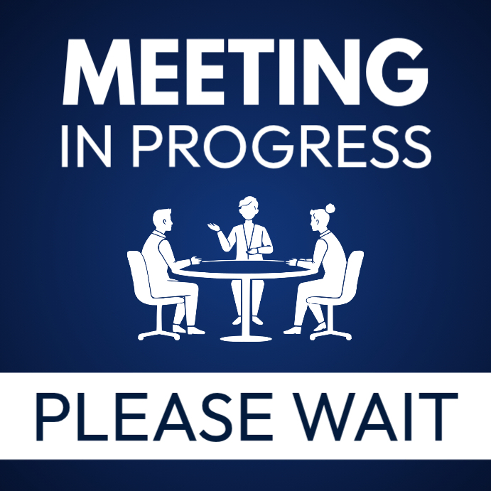 Meeting in Progress Template | PosterMyWall