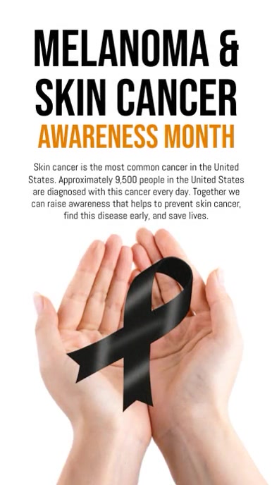 Skin Cancer Week Skin Cancer Awareness Month Skin Cancer Awareness Month Calls