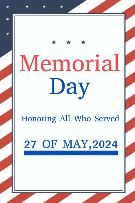 Memorial Day 27 May 2024 Poster Template | PosterMyWall