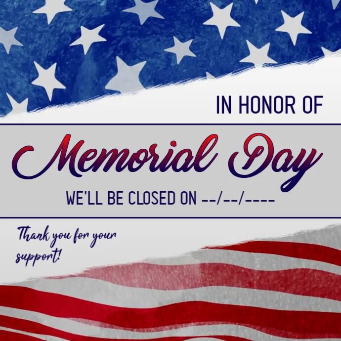 Memorial Day Business Closed Video Ad Info Template Instagram Plasing