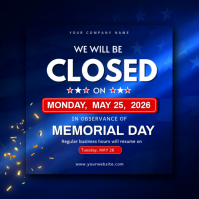 Memorial Day Closed Sign Template | Business Holiday Closure Flyer | We Will Be Closed Poster | Patr Persegi (1:1)