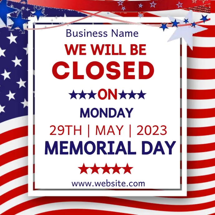 Memorial day closing Template | PosterMyWall