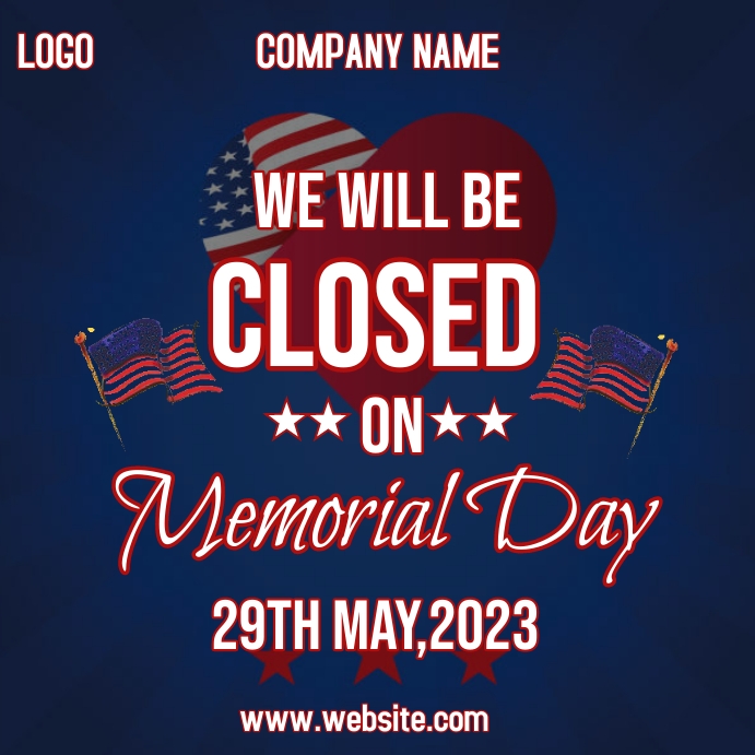 Memorial day closing Template | PosterMyWall