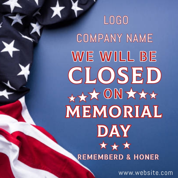 memorial day closing Template | PosterMyWall