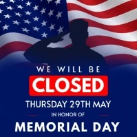Memorial Day Closure Sign | We Will Be Closed Flyer Template Instagram Post