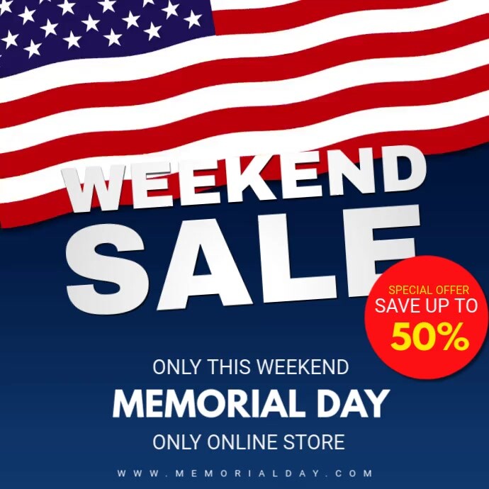 Memorial Day Weekend Sale Video Ad Template PosterMyWall