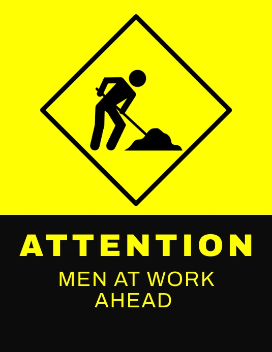 My Work Sign MEN AT WORK AHEAD SIGN Template | PosterMyWall